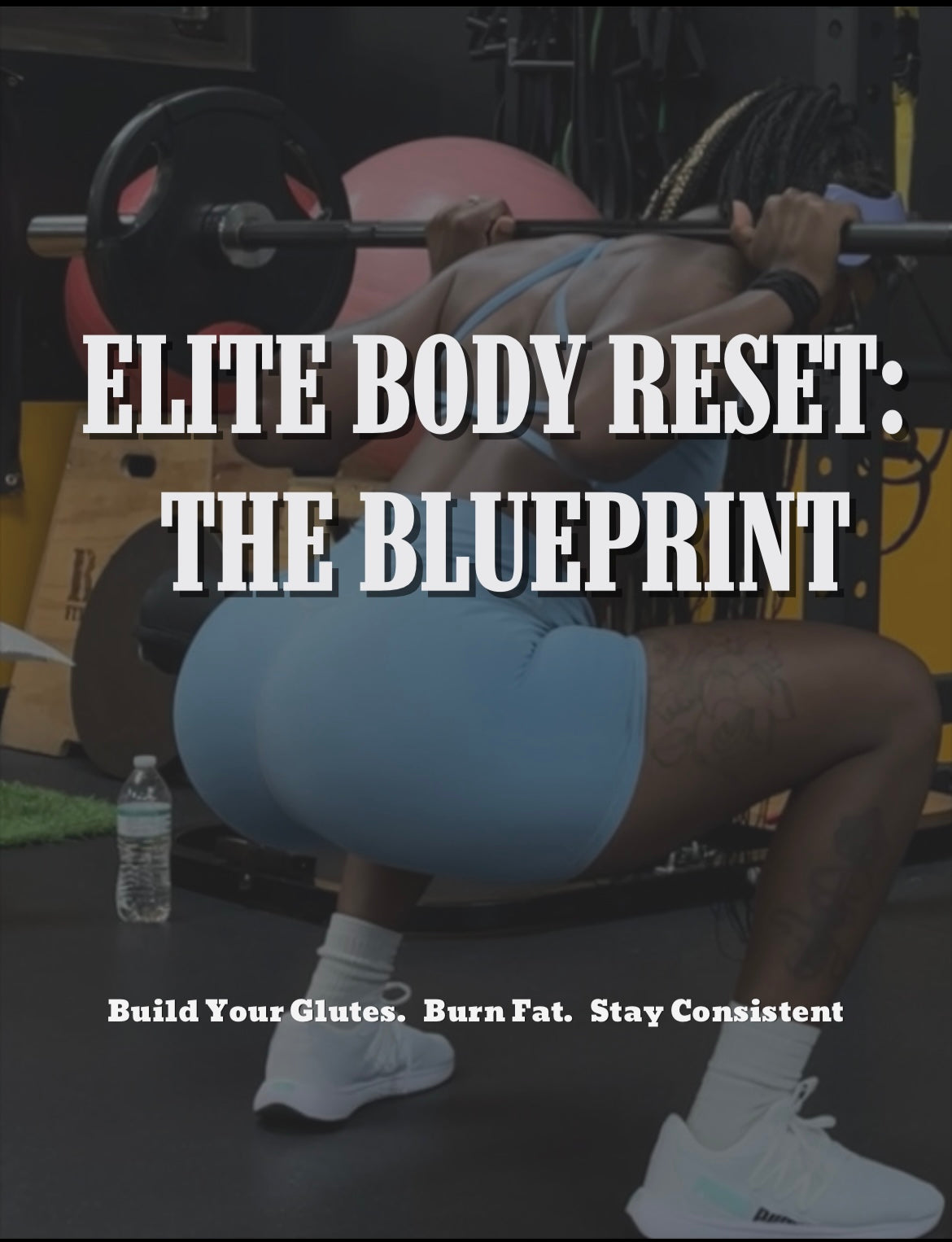 Elite Body Reset: The Blueprint
