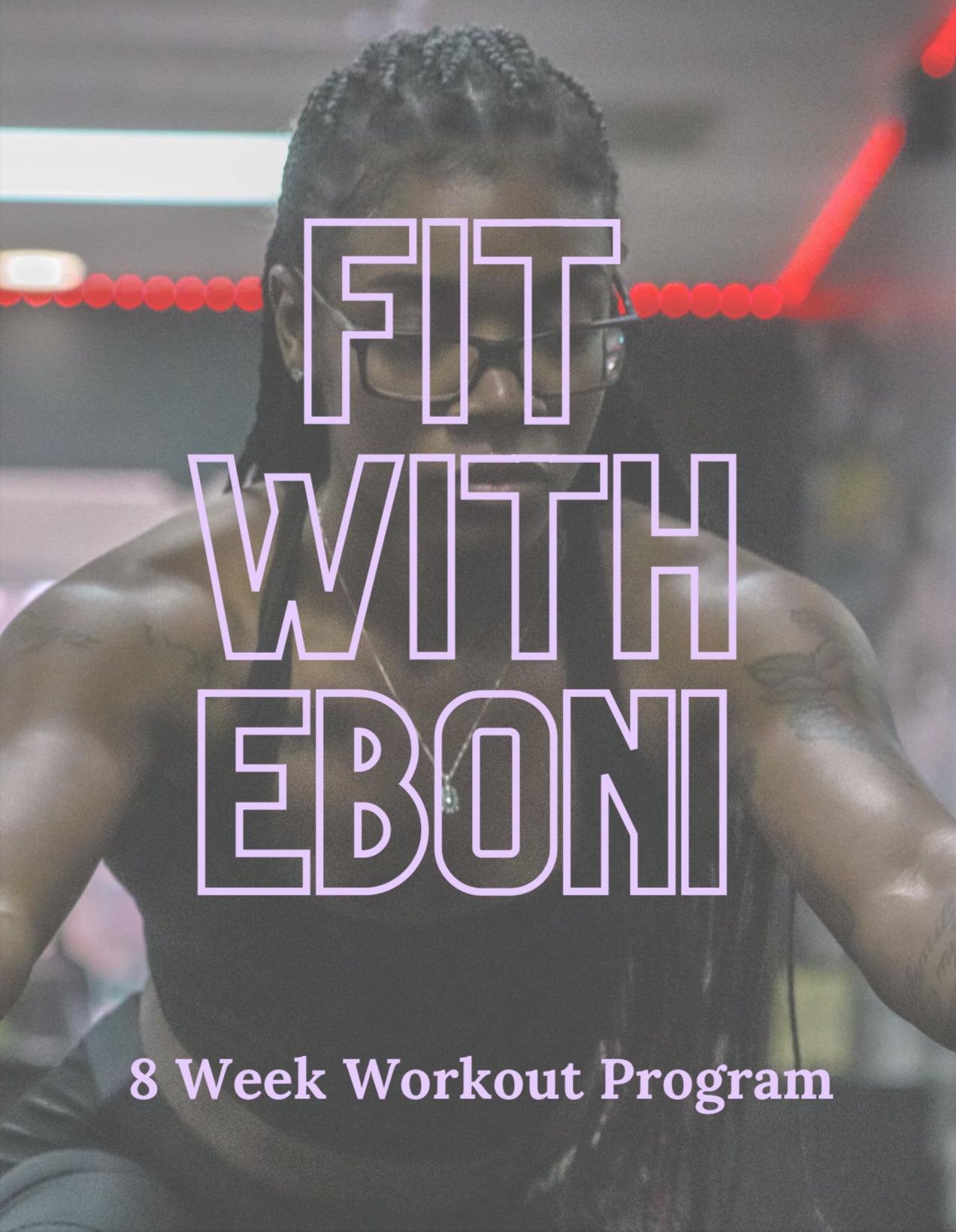 Fit With Eboni OG Program